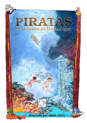 Read PIRATAS EN LA EPOCA DE LAS LENTEJAS -SPANISH  1 Page 1 in Spanish