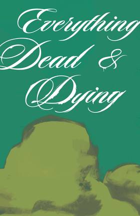 Read Everything Dead & Dying  1 Page 3 in English