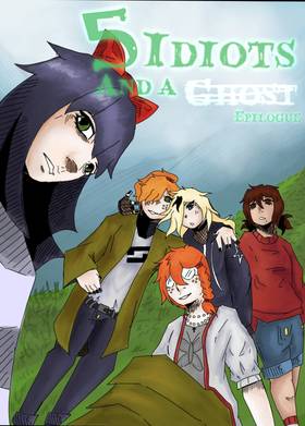 5 idiots and a Ghost - Part 6 - End