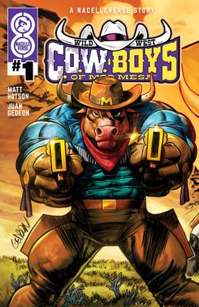 Wild West C.O.W.-Boys of Moo Mesa: Wild West C.O.W.-Boys of Moo Mesa #1