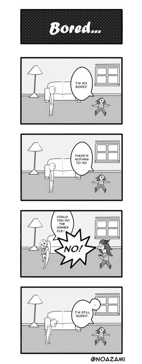 Bored - ヒマすぎる…