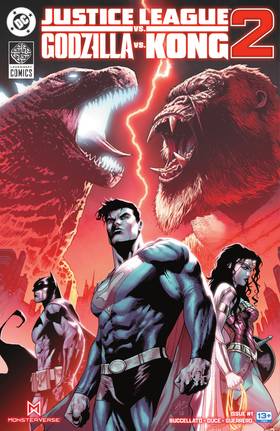 Justice League vs. Godzilla vs. Kong 2 (2025-): Justice League vs. Godzilla vs. Kong 2 (2025-) #1