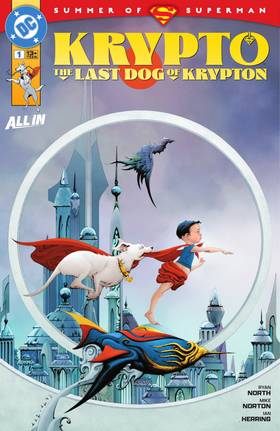 Krypto: The Last Dog of Krypton (2025-): Krypto: The Last Dog of Krypton (2025-) #1