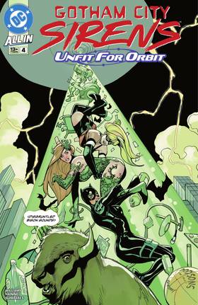 Gotham City Sirens: Unfit For Orbit (2025): Gotham City Sirens: Unfit For Orbit (2025-) #4