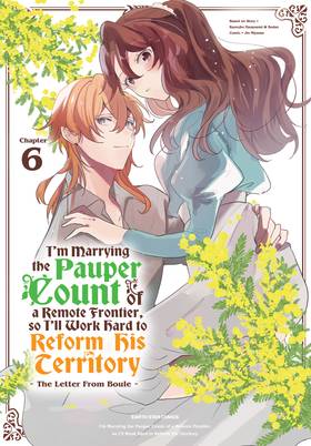 I'm Marrying the Pauper Count of a Remote Frontier, So I'll Work Hard to Reform his Territory: Chapter 6