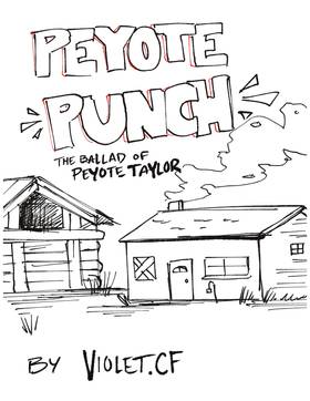 Read Peyote PUNCH! The Ballad of Peyote Taylor  1 Page 1 in English
