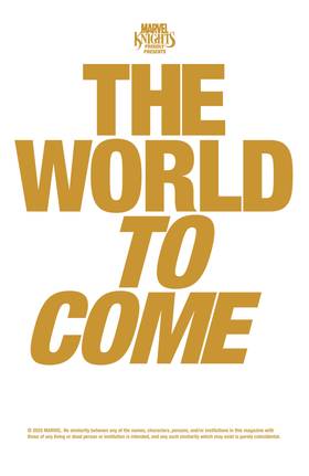 Read Marvel Knights: The World to Come (2025)  3 Page 3 in English