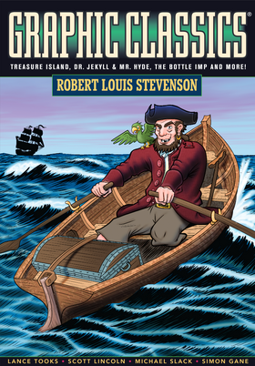 Graphic Classics: Graphic Classics Vol 9: Robert Louis Stevenson - Treasure Island, Dr. Jekyll & Mr. Hyde and more!