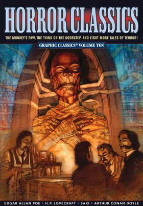 Graphic Classics: Graphic Classics Vol. 10: Horror Classics - Mummies, monkey paws, and more!