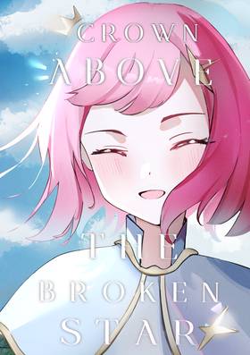 Read Crown Above The Broken Star  1 Page 1 in English