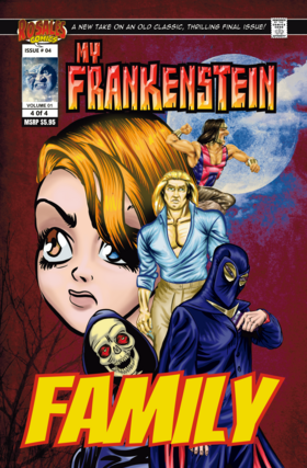 My Frankenstein: My Frankenstein: Family