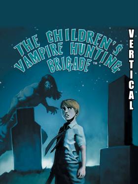 Read THE CHILDREN'S VAMPIRE HUNTING BRIGADE  1 Page 1 in English