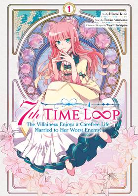 Read 7th Time Loop: The Villainess Enjoys a Carefree Life Married to Her Worst Enemy! (Manga)  1 Page 3 in English