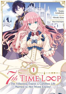 Read 7th Time Loop: The Villainess Enjoys a Carefree Life Married to Her Worst Enemy! (Manga)  1 Page 1 in English