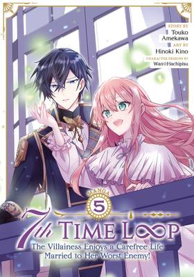 Read 7th Time Loop: The Villainess Enjoys a Carefree Life Married to Her Worst Enemy! (Manga)  5 Page 1 in English
