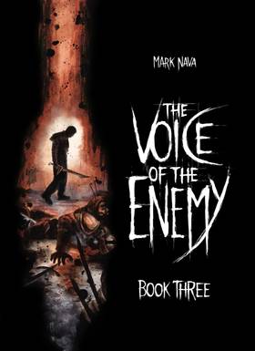 The Voice of the Enemy: The Voice of the Enemy - Book Three