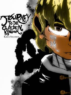 Read JOURNEY TO THE GOLDEN KINGDOM  7 Page 1 in English