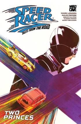 Speed Racer: Tales from the Road: Tales from the Road: Two Princes
