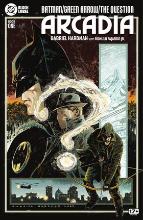 Batman/Green Arrow/The Question: Arcadia (2025-): Batman/Green Arrow/The Question: Arcadia (2025-) #1