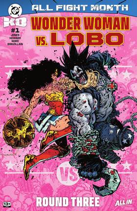 DC K.O. All Fight (2025-): DC K.O.: Wonder Woman vs. Lobo (2025-) #1