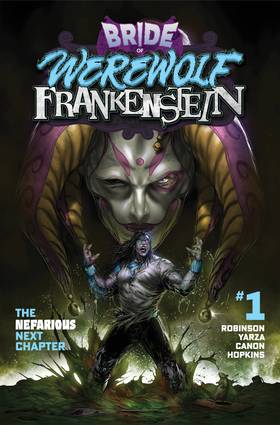 Bride of Werewolf Frankenstein: Bride of Werewolf Frankenstein #1