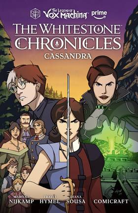 The Legend of Vox Machina: The Legend of Vox Machina: The Whitestone Chronicles Volume 2--Cassandra