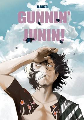 Read GUNNIN' JUNIN!  1 Page 1 in English