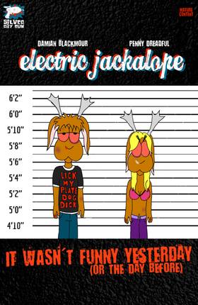 Read Electric Jackalope: It Wasn't Funny Yesterday (or The Day Before)  1 Page 1 in English