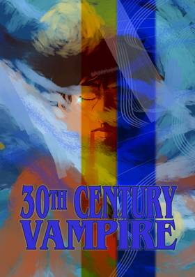 Read 30th Century Vampire  4 Page 1 in English