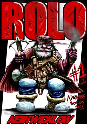 ROLO: A Decaying World Saga: ROLO: Decaying World Saga Issue 1