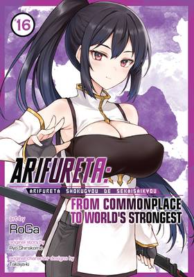 Cover for Arifureta: From Commonplace to World's Strongest (Manga) Vol. 16