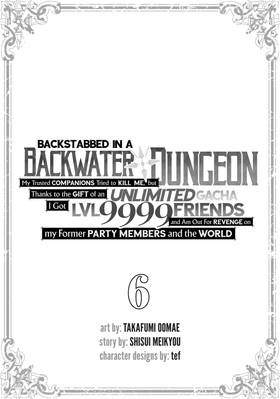 Read Backstabbed in a Backwater Dungeon: My Party Tried to Kill Me, But Thanks to an Infinite Gacha I Got LVL 9999 Friends and Am Out For Revenge (Manga)  6 Page 3 in English