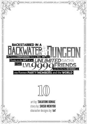 Read Backstabbed in a Backwater Dungeon: My Party Tried to Kill Me, But Thanks to an Infinite Gacha I Got LVL 9999 Friends and Am Out For Revenge (Manga)  10 Page 3 in English