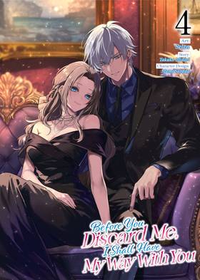 Read Before You Discard Me, I Shall Have My Way With You (Manga)  4 Page 3 in English