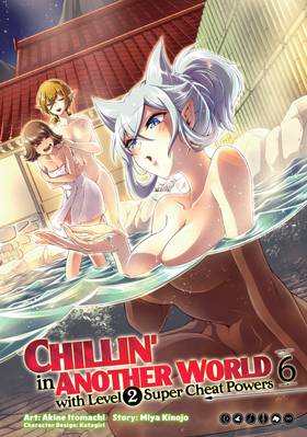 Read Chillin' in Another World with Level 2 Super Cheat Powers (Manga)  6 Page 4 in English