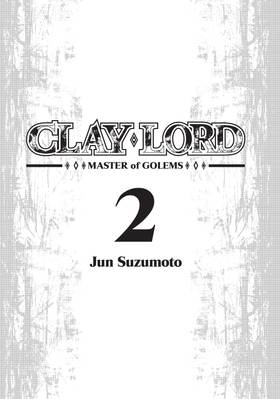 Read Clay Lord: Master of Golems  2 Page 5 in English