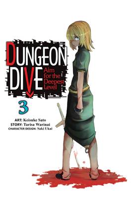 Read DUNGEON DIVE: Aim for the Deepest Level (Manga)  3 Page 3 in English