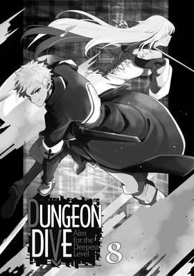 Read DUNGEON DIVE: Aim for the Deepest Level (Manga)  8 Page 5 in English