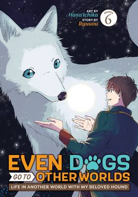 Read Even Dogs Go to Other Worlds: Life in Another World with My Beloved Hound (Manga)  6 Page 1 in English