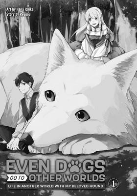 Read Even Dogs Go to Other Worlds: Life in Another World with My Beloved Hound (Manga)  1 Page 3 in English