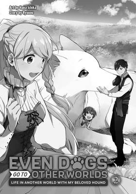 Read Even Dogs Go to Other Worlds: Life in Another World with My Beloved Hound (Manga)  2 Page 3 in English