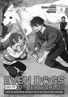Read Even Dogs Go to Other Worlds: Life in Another World with My Beloved Hound (Manga)  4 Page 3 in English
