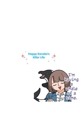 Read Happy Kanako's Killer Life  8 Page 6 in English