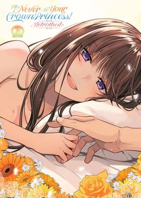 Read I'll Never Be Your Crown Princess! - Betrothed (Manga)  3 Page 3 in English