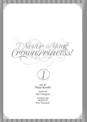 Read I'll Never Be Your Crown Princess! (Manga)  1 Page 5 in English