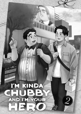 Read I'm Kinda Chubby and I'm Your Hero  2 Page 3 in English