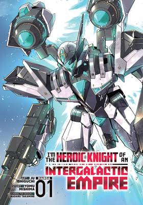 Read I'm the Heroic Knight of an Intergalactic Empire! (Manga)  1 Page 5 in English