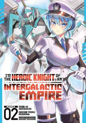 Read I'm the Heroic Knight of an Intergalactic Empire! (Manga)  2 Page 1 in English