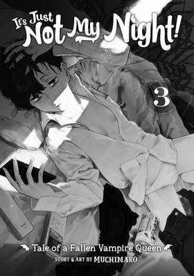 Read It's Just Not My Night! - Tale of a Fallen Vampire Queen  3 Page 3 in English