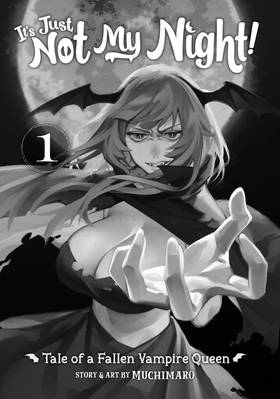 Read It's Just Not My Night! - Tale of a Fallen Vampire Queen  1 Page 3 in English